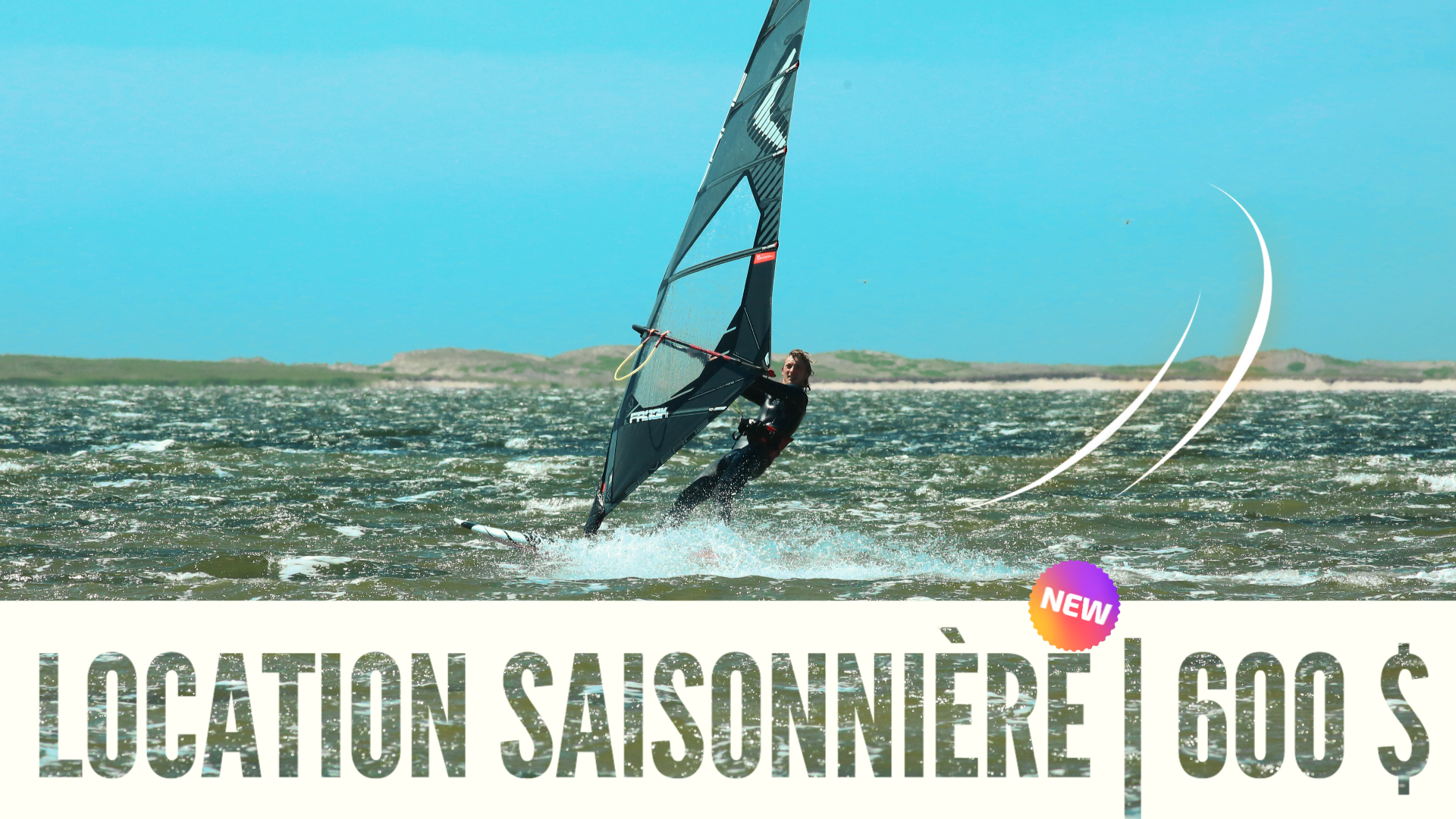 Location saisonnière | 2025 |  Planche à voile et wing foil